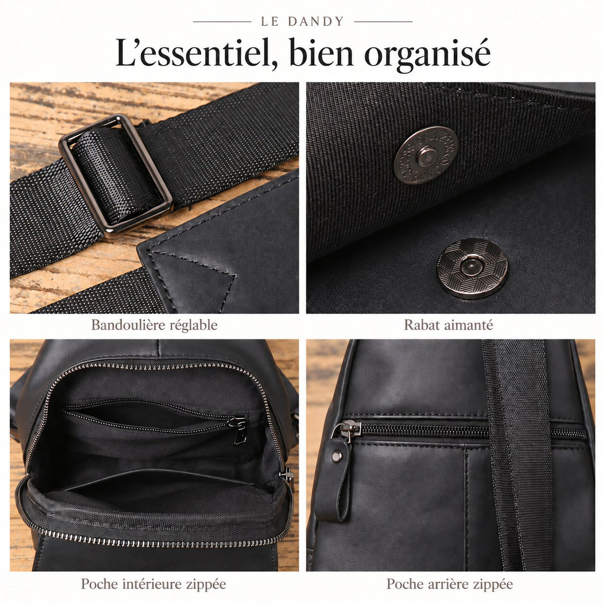 Détails Le Dandy : bandoulière réglable, rabat aimanté et poches zippées